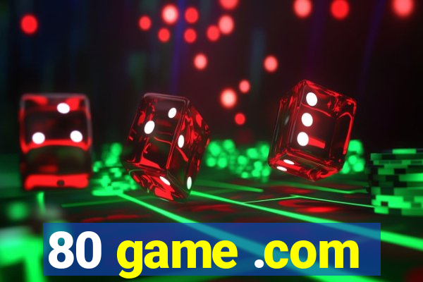80 game .com